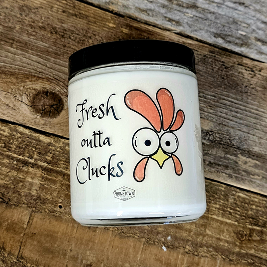 Fresh Outta Clucks!