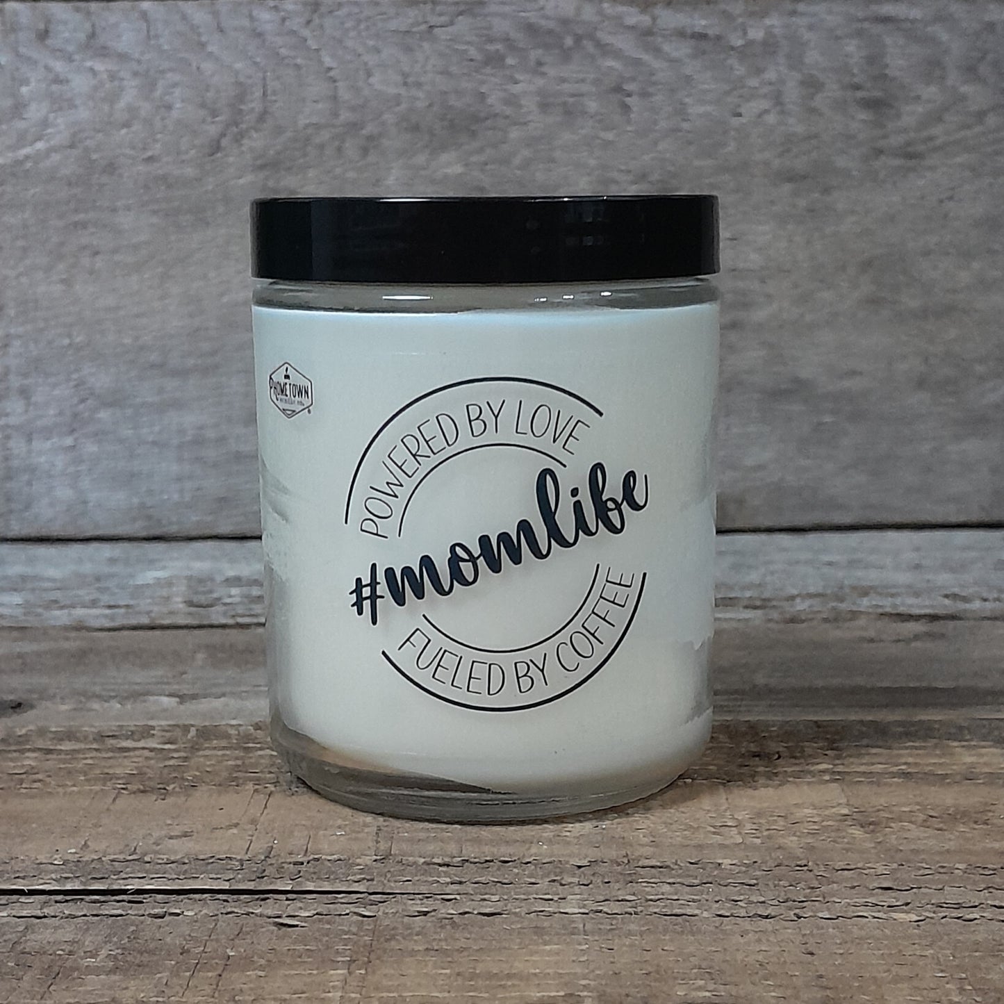 Mother's Day: Mom Life (6 oz)