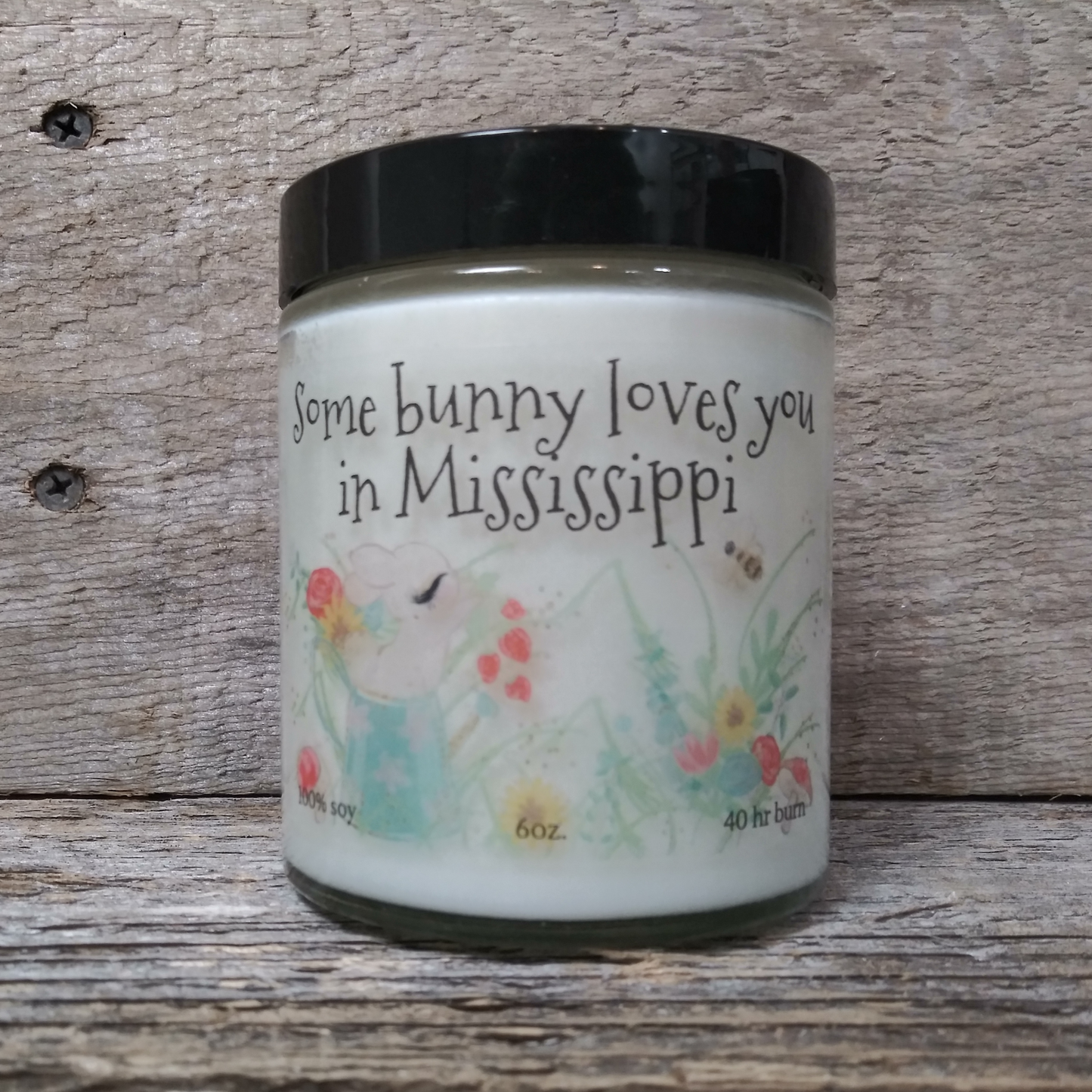 Spring: Some Bunny Loves You in [Your Place] (6 oz)